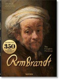 Rembrandt. The Complete Paintings, Manuth Volker Winkel Marieke de Leeuwen Rudie van купить книгу в Либроруме Rembrandt. The Complete Paintings, Manuth Volker Winkel Marieke de Leeuwen Rudie van купить книгу в Либроруме