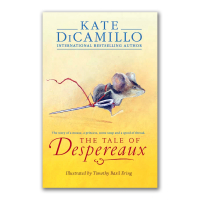 The Tale of Despereaux. Being the Story of a Mouse, a Princess, Some Soup, and a Spool of Thread, DiCamillo Kate купить книгу в Либроруме