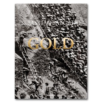 Sebastiao Salgado. Gold, Salgado Sebastiao Salgado Lelia Wanick Riding Alan купить книгу в Либроруме Sebastiao Salgado. Gold, Salgado Sebastiao Salgado Lelia Wanick Riding Alan купить книгу в Либроруме