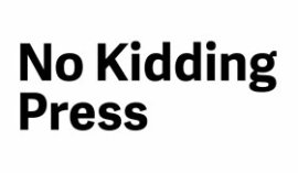 No kidding press No kidding press