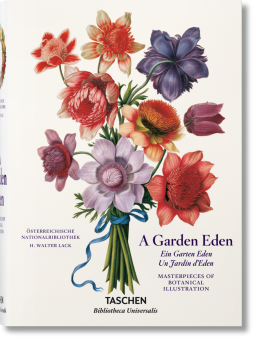 A Garden Eden. Masterpieces of Botanical Illustration, Lack H. Walter купить книгу в Либроруме A Garden Eden. Masterpieces of Botanical Illustration, Lack H. Walter купить книгу в Либроруме