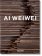Ai Weiwei. 40th Anniversary Edition, Holzwarth Hans Werner купить книгу в Либроруме Ai Weiwei. 40th Anniversary Edition, Holzwarth Hans Werner купить книгу в Либроруме