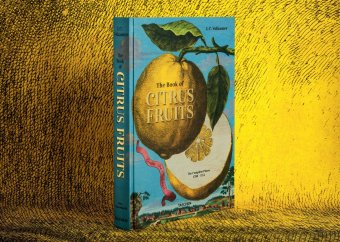 Volkamer. The Book of Citrus Fruits, Lauterbach Iris купить книгу в Либроруме Volkamer. The Book of Citrus Fruits, Lauterbach Iris купить книгу в Либроруме